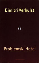 Dimitri Verhulst - Problemski hotel